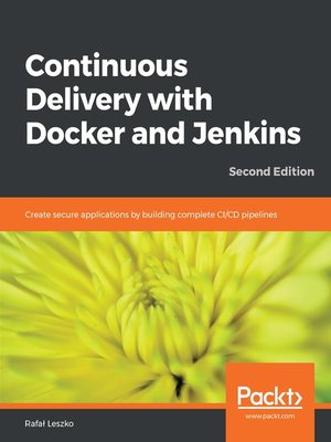 cover image of Continuous Delivery with Docker and Jenkins
